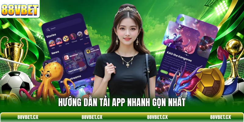 Hướng dẫn tải app nhanh gọn nhất