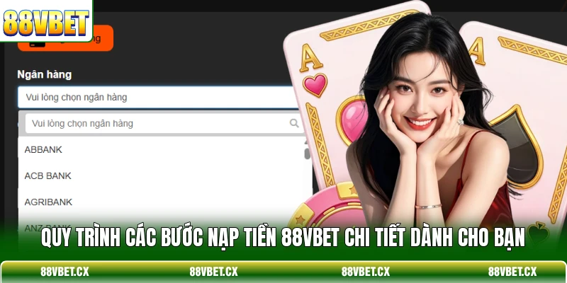 Nạp tiền 88vbet 2 Quy trình các bước nạp tiền 88VBET chi tiết dành cho bạn