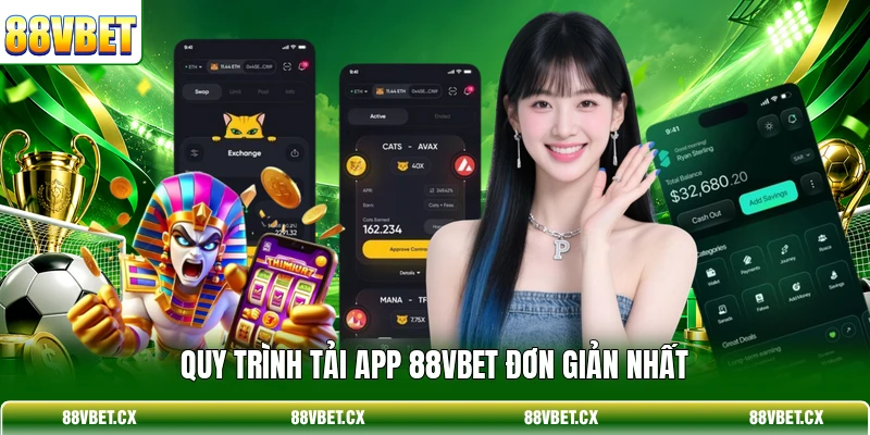 Quy trình tải app 88VBET đơn giản nhất