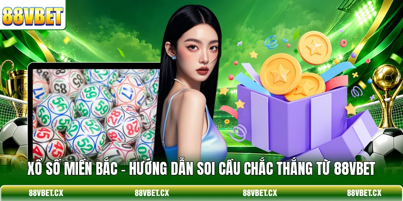 Xổ Số Miền Bắc